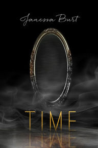 Title: Time, Author: Janessa Burt