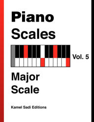 Title: Piano Scales Vol. 5, Author: Kamel Sadi