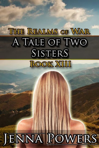 The Realms of War 13: A Tale of Two Sisters (Dark Fantasy Erotic Romance)
