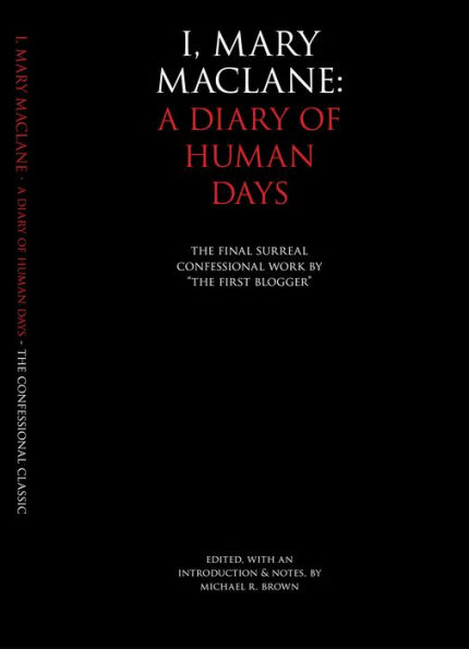 I, Mary MacLane: A Diary of Human Days - Annotated