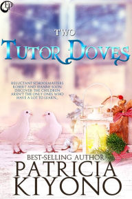 Title: Two Tutor Doves, Author: Patricia Kiyono