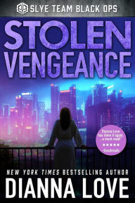 Title: Stolen Vengeance: Slye Temp book 5, Author: Dianna Love