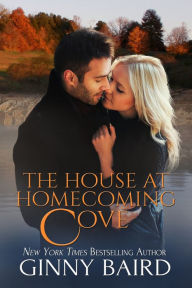 Title: The House at Homecoming Cove (Romantic Ghost Stories, Book 3), Author: Ginny Baird