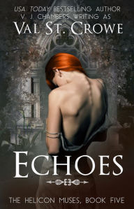 Title: Echoes, Author: Val St. Crowe