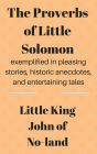 The Proverbs of Little Solomon