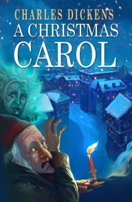 Title: A Christmas Carol : [Special Illustrated Edition] [Free Audio Links], Author: Charles Dickens