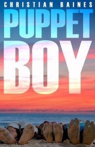 Title: Puppet Boy, Author: Christian Baines