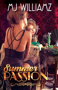 Title: Summer Passion, Author: MJ Williamz