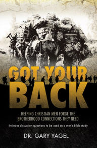 Title: Got Your Back, Author: Dr. Gary Yagel