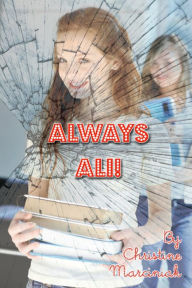 Title: Always Ali, Author: Christine Marciniak