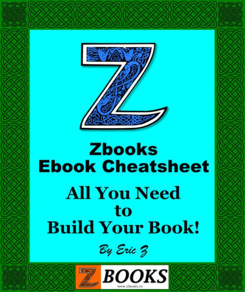 Zbooks Ebook Cheatsheet - All You Need to Build Your Book