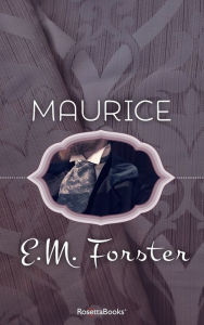 Title: Maurice, Author: E. M. Forster