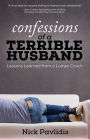 Confessions Of A Terrible Husband: Lessons Learned from a Lumpy Couch