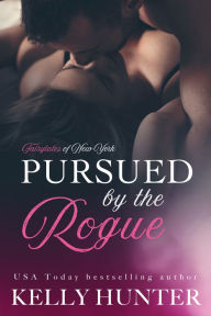 Title: Pursued by the Rogue, Author: Kelly Hunter