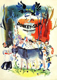 Title: Donkey-Skin (illustrated), Author: Charles Perrault