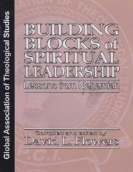 Title: Building Blocks of Spiritual Leadership, Author: Dorsey Burk