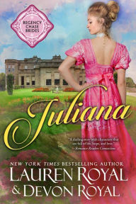 Juliana: A Sweet & Clean Historical Romance (Regency Chase Brides, Book 2)