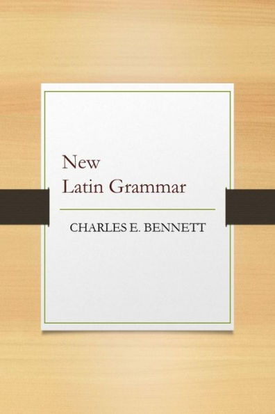 New Latin Grammar