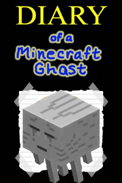 Diary of a Minecraft Ghast