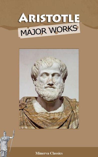 Major Works of Aristotle by Aristotle | eBook | Barnes & Noble®