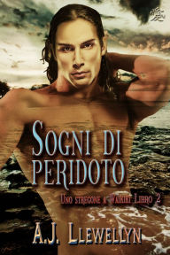 Title: Sogni di peridoto, Author: A.J. Llewellyn