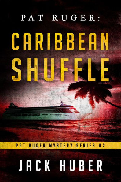 Pat Ruger: Caribbean Shuffle