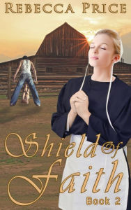 Title: Shield of Faith, Author: Rebecca Price