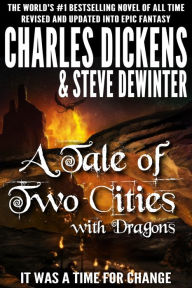 Title: A Tale of Two Cities with Dragons, Author: Steve DeWinter