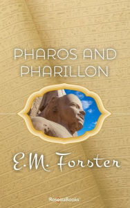 Title: Pharos and Pharillon, Author: E. M. Forster