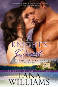 Title: A Knight's Quest, Author: Lana Williams