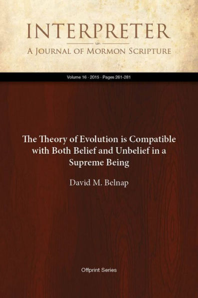 The Theory of Evolution is Compatible with Both Belief and Unbelief in a Supreme Being