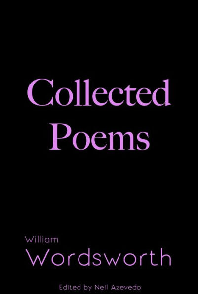 Collected Poems of William Wordsworth