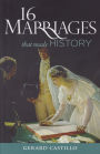 16 Marriages That Made History