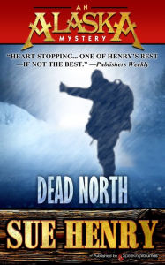 Title: Dead North, Author: Sue Henry