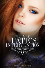 Title: Fate's Intervention, Author: W.J. May