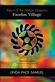 Title: Exodus Village (Part II - Return of the African Diaspora Series), Author: Linda Samuel