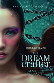 Title: The Dream Crafter, Author: Danielle Monsch