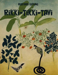 Title: Rikki-Tikki-Tavi (illustrated), Author: Rudyard Kipling