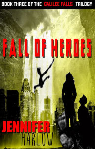 Title: Fall of Heroes, Author: Jennifer Harlow