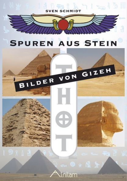 Spuren aus Stein - Bilder von Gizeh