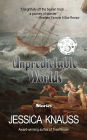 Unpredictable Worlds: Stories