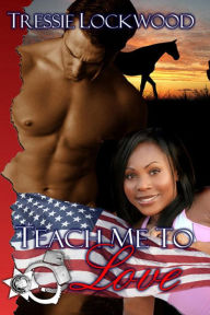 Title: Teach Me to Love [Interracial Romance], Author: Tressie Lockwood