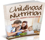 Title: Childhood Nutrition Guide- What All Parents Should Know, Author: chris swain