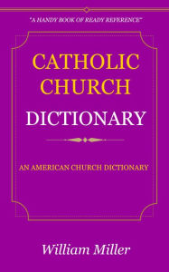 Title: Catholic Church Dictionary, Author: Delmarva Publications