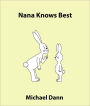 Nana Knows Best