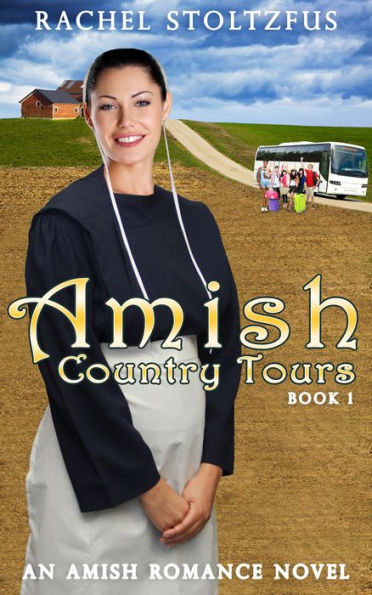 Amish Country Tours - Book 1