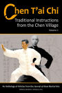 Chen Tai Chi: Traditional Instructions from the Chen Village, Vol. 1