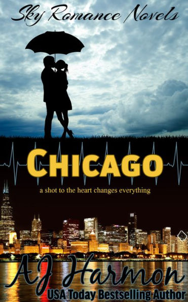 Sky Romance Novels - Chicago - a shot to the heart changes everything