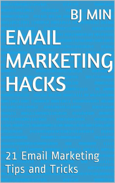 Email Marketing Hacks