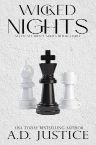 Title: Wicked Nights, Author: A.D. Justice